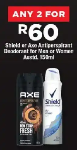OK Foods Shield or Axe Antiperspirant Deodorant for Men or Women Asstd. offer