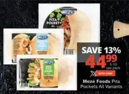 Checkers Hyper Mezé Foods Pita Pockets All Variants offer