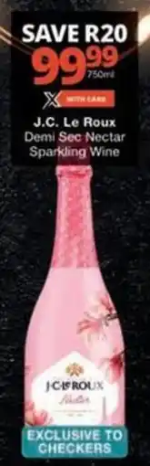 Checkers Hyper J.C. Le Roux Demi Sec Nectar Sparkling Wine offer