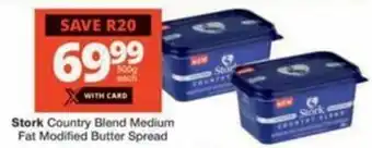 Checkers Hyper Stork Country Blend Medium Fat Modified Butter Spread offer