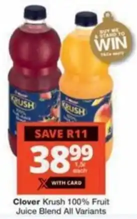 Checkers Hyper Clover Krush 100% Fruit Juice Blend All Variants offer