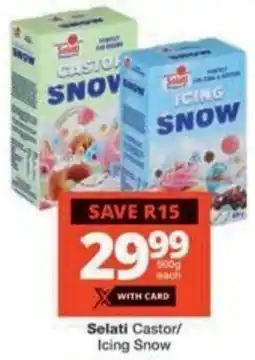 Checkers Hyper Selati Castor/ Icing Snow offer