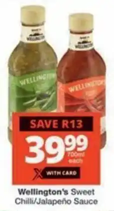 Checkers Hyper Wellington's Sweet Chilli/ Jalapeño Sauce offer