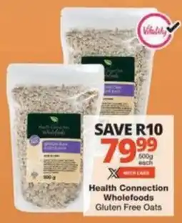 Checkers Hyper Health Connection Wholefoods Gluten Free Oats offer