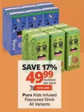 Checkers Hyper Pura Kids Infused Flavoured Drink All Variants offer