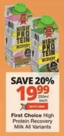 Checkers Hyper First Choice High Protein Recovery Milk All Variants offer