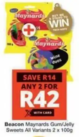 Checkers Hyper Beacon Maynards Gum/ Jelly Sweets All Variants offer