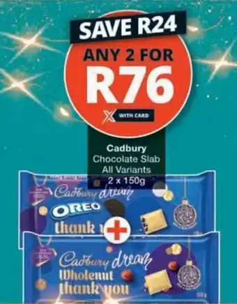 Checkers Hyper Cadbury Chocolate Slab All Variants offer