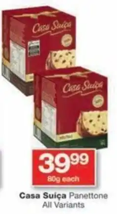 Checkers Hyper Casa Suica Panettone All Variants offer