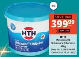 Checkers Hyper HTH Mineralsoft Granular+ Chlorine offer