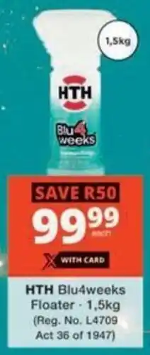 Checkers Hyper HTH Blu4weeks Floater offer