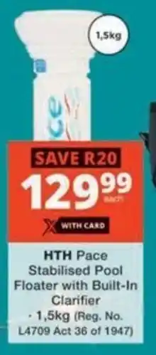 Checkers Hyper HTH Pace Stabilised Pool Floater with Built-In Clarifier offer