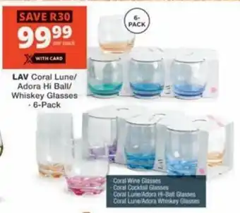 Checkers Hyper LAV Coral Lune/ Adora Hi Ball/ Whiskey Glasses offer