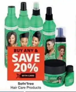 Checkers Hyper Sofn'free Hair Care Products offer