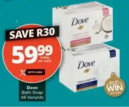 Checkers Hyper Dove Bath Soap All Variants offer