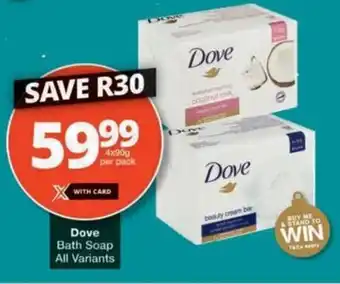 Checkers Hyper Dove Bath Soap All Variants offer