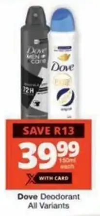 Checkers Hyper Dove Deodorant All Variants offer