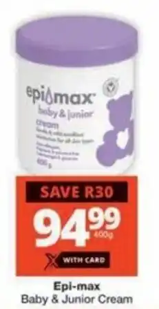Checkers Hyper Epi-max Baby & Junior Cream offer