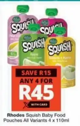 Checkers Hyper Rhodes Squish Baby Food Pouches All Variants offer