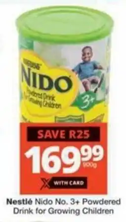 Checkers Hyper Nestlé Nido No. 3+ Powdered Drink for Growing Children offer