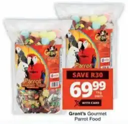 Checkers Hyper Grant's Gourmet Parrot Food offer