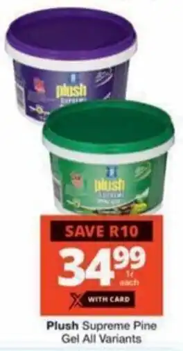 Checkers Hyper Plush Supreme Pine Gel All Variants offer