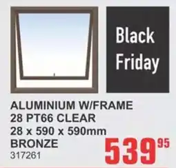 Cashbuild Aluminium w/frame 28 pt66 clear offer