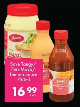 Save Hyper Save Tangy/ Peri-Mayo/ Tomato Sauce offer