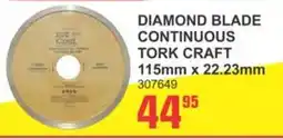 Cashbuild Tork craft diamond blade continuous offer