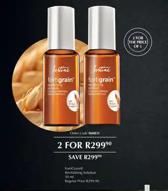 Justine FortiGrain Revitalising Solution offer