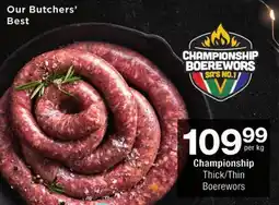 Checkers Championship Thick/ Thin Boerewors offer