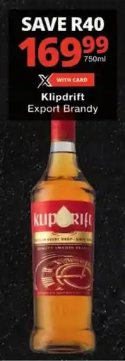 Checkers Klipdrift Export Brandy offer