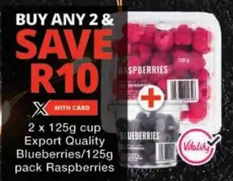 Checkers Export Quality Blueberries/ Raspberries offer
