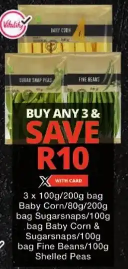 Checkers Baby Corn/ Sugarsnaps/ Baby Corn & Sugarsnaps/ Fine Beans/ Shelled Peas offer