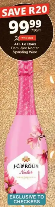 Checkers J.C. Le Roux Demi-Sec Nectar Sparkling Wine offer