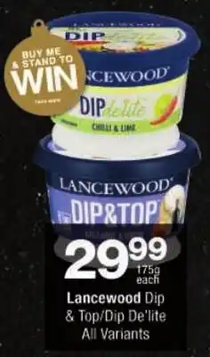 Checkers Lancewood Dip & Top/ Dip De'lite All Variants offer