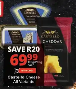 Checkers Castello Cheese All Variants offer