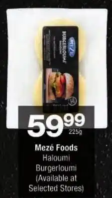 Checkers Mezé Foods Haloumi Burgerloumi offer