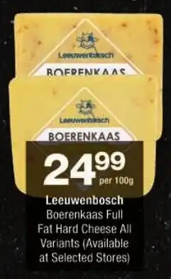 Checkers Leeuwenbosch Boerenkaas Full Fat Hard Cheese All Variants offer