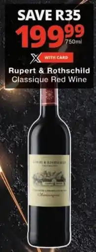 Checkers Rupert & Rothschild Classique Red Wine offer