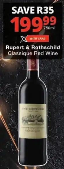 Checkers Rupert & Rothschild Classique Red Wine offer