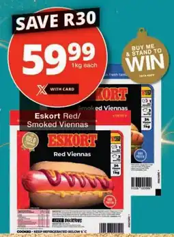 Checkers Eskort Red/ Smoked Viennas offer