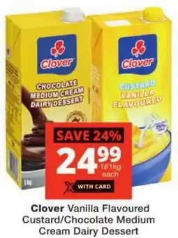 Checkers Clover Vanilla Flavoured Custard/ Chocolate Medium Cream Dairy Dessert offer