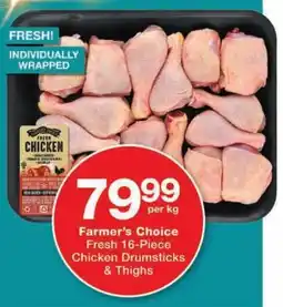 Checkers Farmer's Choice Fresh Chicken Drumsticks & Thighs offer