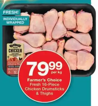 Checkers Farmer's Choice Fresh Chicken Drumsticks & Thighs offer