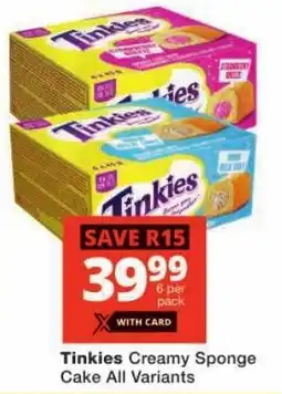 Checkers Tinkies Creamy Sponge Cake All Variants offer