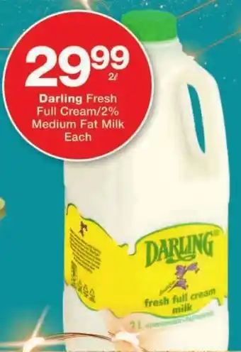Checkers Darling Fresh Full Cream/ 2% Medium Fat Milk offer