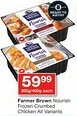 Checkers Farmer Brown Nourish Frozen Crumbed Chicken All Variants offer