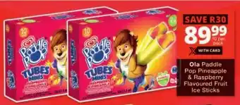 Checkers Ola Paddle Pop Pineapple & Raspberry Flavoured Fruit Ice Sticks offer