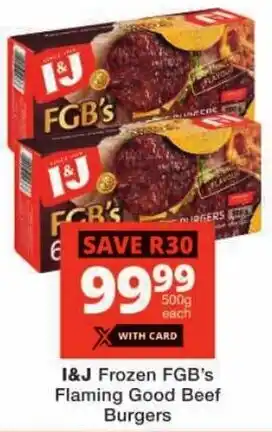 Checkers I&J Frozen FGB's Flaming Good Beef Burgers offer